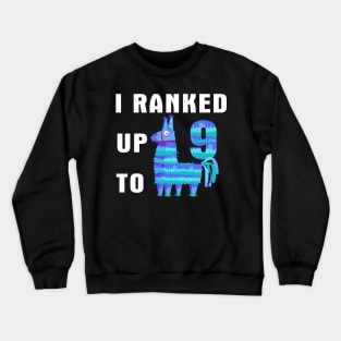 I Ranked Up To 9 Birthday Video Game Llama Crewneck Sweatshirt